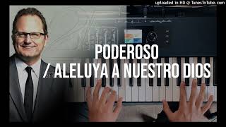 Video thumbnail of "Poderoso-Aleluya a nuestro Dios-pista"