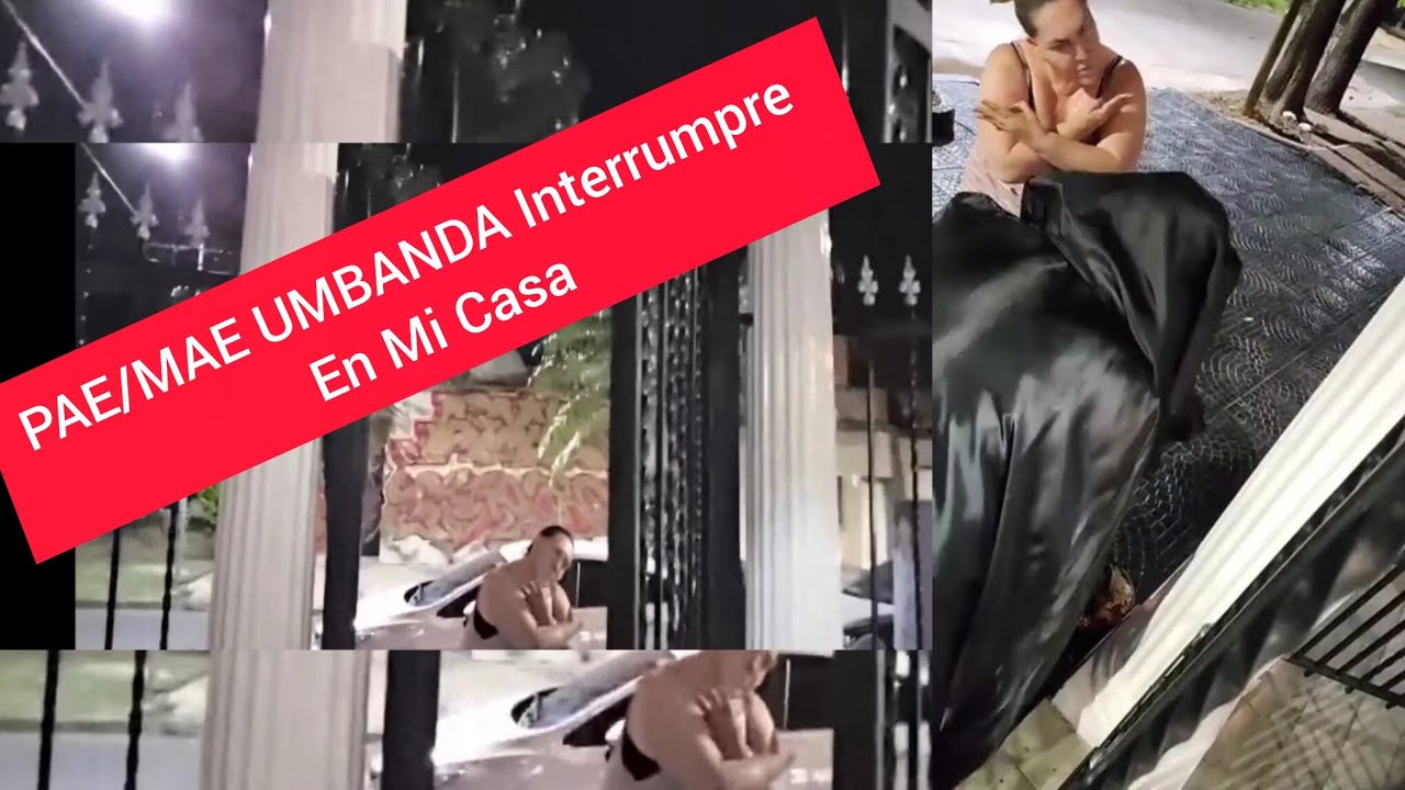 Pae/Mae UMBANDA Interrumpe Mi Casa en Vivo !!