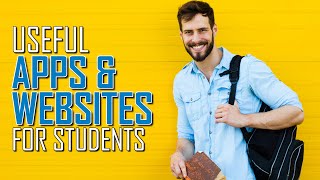 10 Useful Websites & Apps Every Student Should Know! 2022