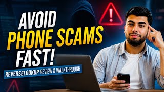 Avoid Phone Scams Fast! 📲 ReverseLookup Review & Walkthrough
