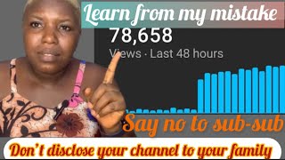 Don’t tell anyone about your YouTube channel / don’t beg for subscribers. #seo #oma #youtubegrowth