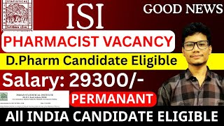 Isi Pharmacist Vacancy 2026 Isi Pharmacist Requirement Notice 2026 Pharmacist Vacancy 2026