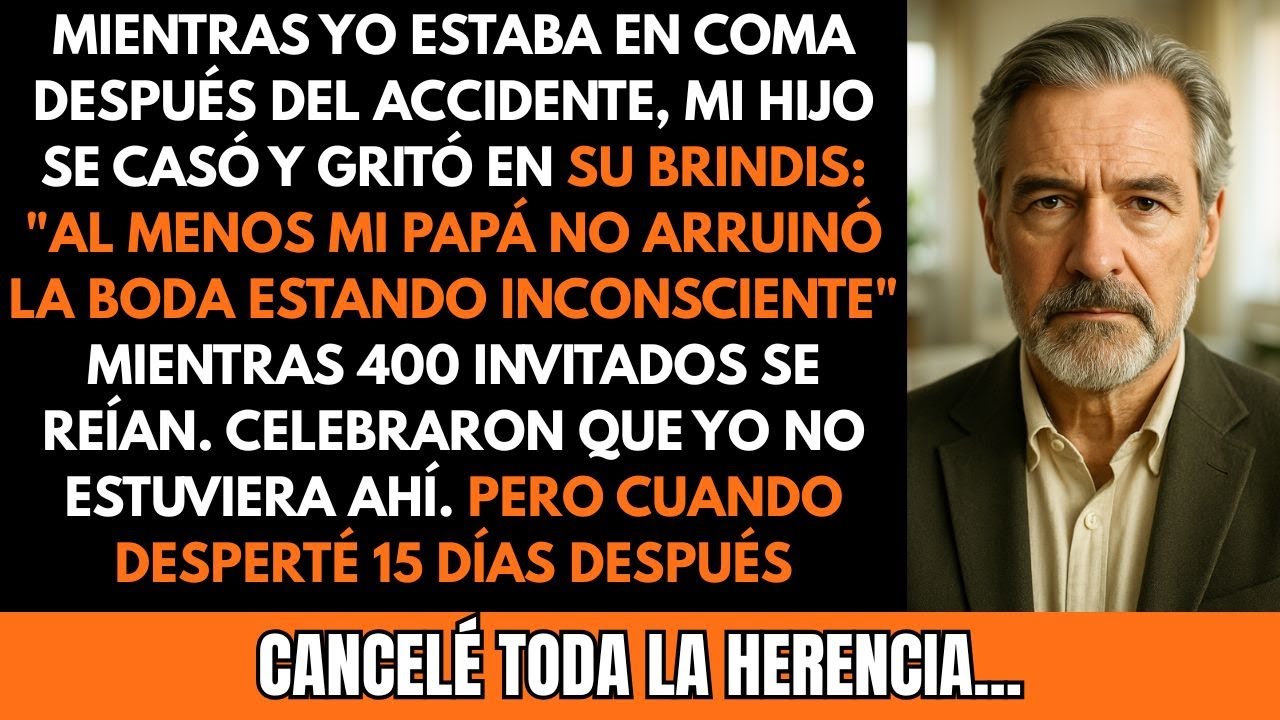 Mi Hijo Se Casó Mientras Yo Estaba En Coma Y Dijo: 