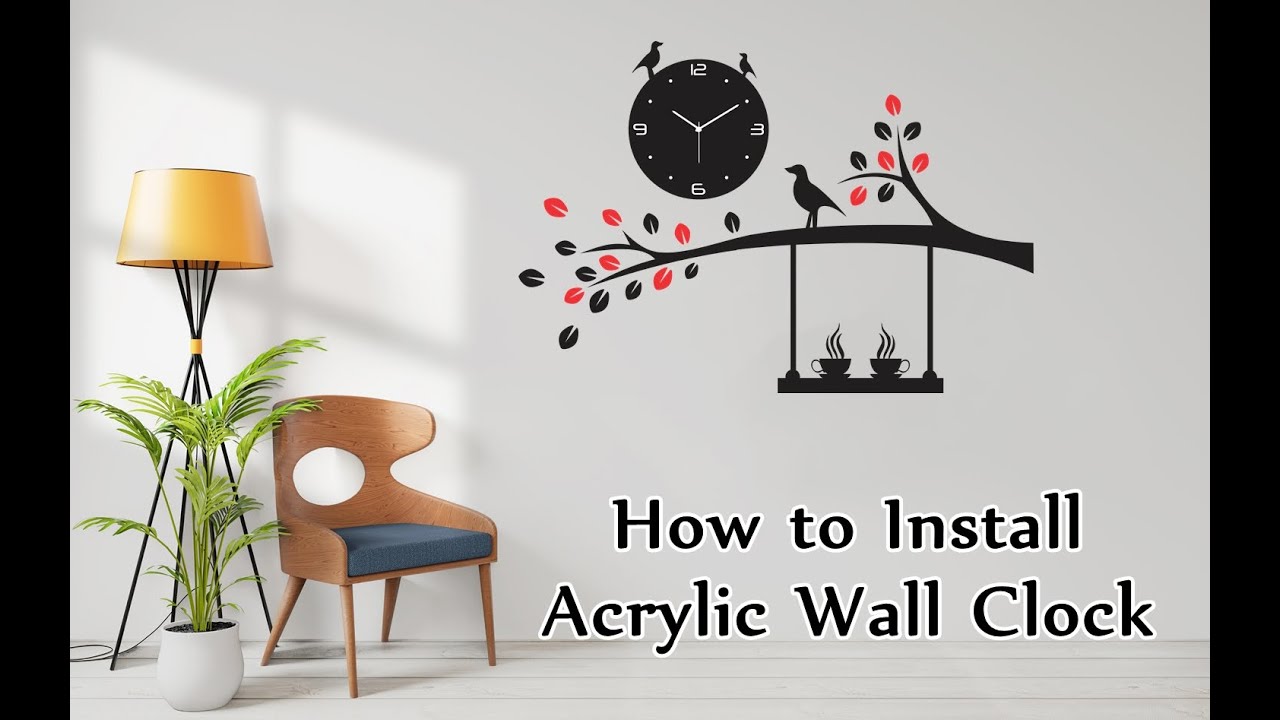 How To Install Acrylic Wall Clock Step By Step Interior Concept YouTube How To Install Acrylic Wall Clock Step By Step Interior Concept YouTube