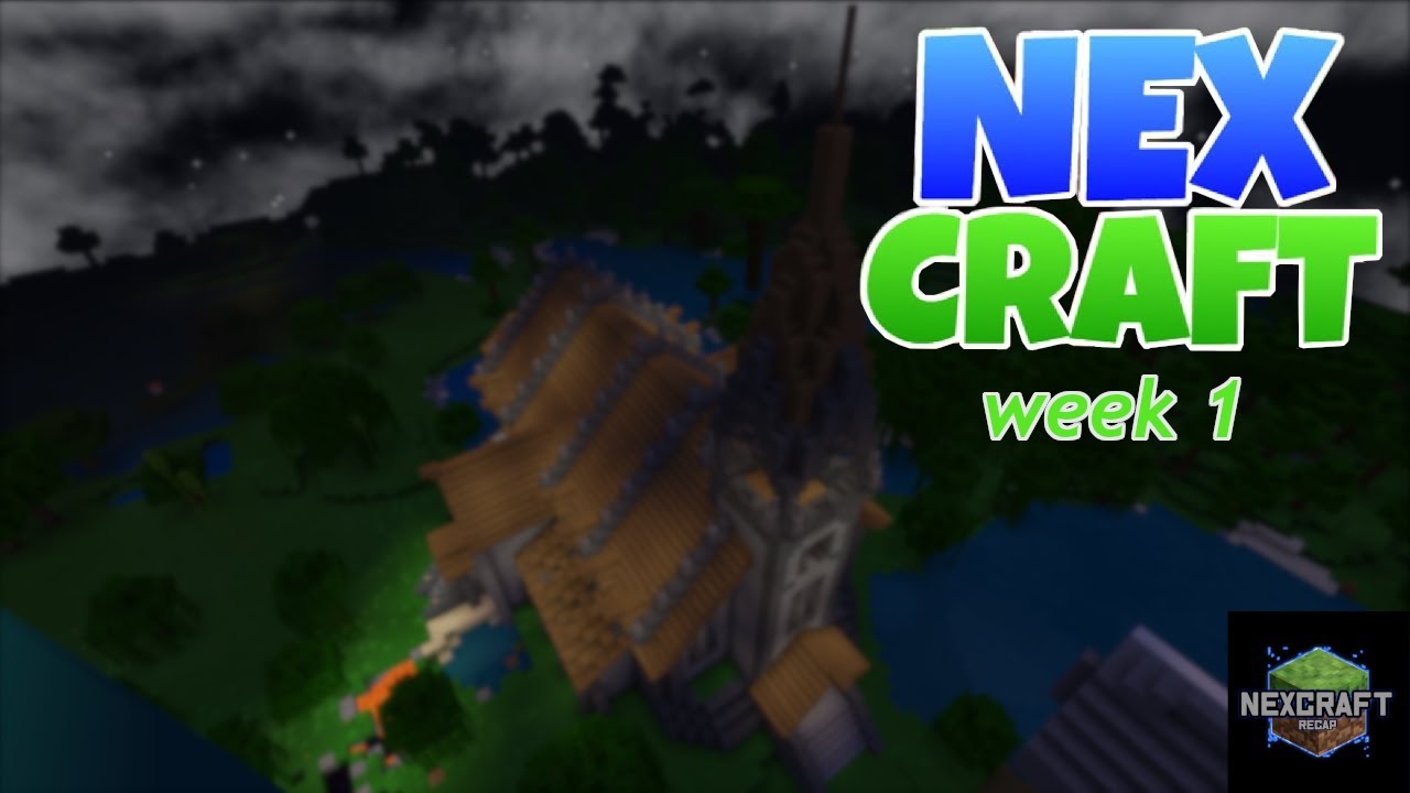 Nex Craft Nexcraft re-cap season 4 #week 1 - YouTube