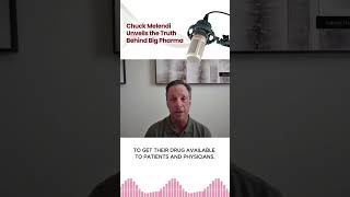 🎙️ Chuck Melendi Unveils the Truth Behind Big Pharma