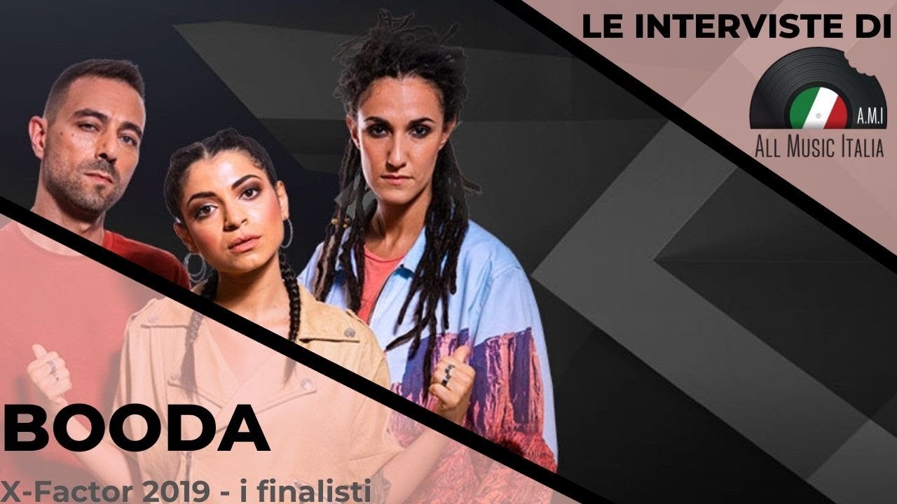 Booda Intervista Finale X Factor 2019 YouTube