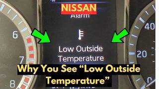Why You See Low Outside Temperature Warning In Nissan?