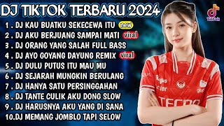 DJ TIKTOK TERBARU 2024 - DJ SEKECEWA ITU 🎵 DJ KAU BUATKU SEKECEWA ITU 🎵 DJ AKU BERJUANG SAMPAI MATI