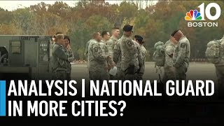 Trump threatened to send National Guard troops to more U.S. cities. Could it happen in Boston