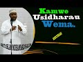 Usidharau Wema Wala Usijisifu Kisa Dkt Islam Muhammad Salim