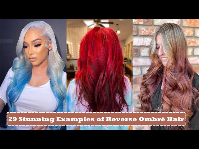 30 Examples Of Reverse Ombré Hair - Coolest Reverse Ombre Hair Color Ideas  For 2023 - Youtube