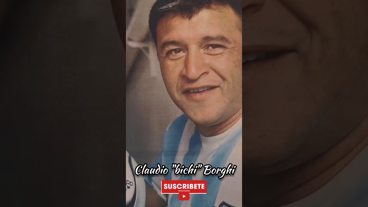 Borghi, el Crack de la Rabona qué recorrió el mundo 