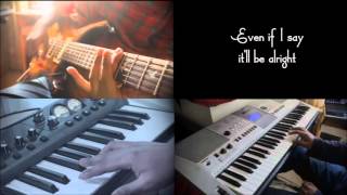 Never too late (Three days grace)- Multi- instrumental cover