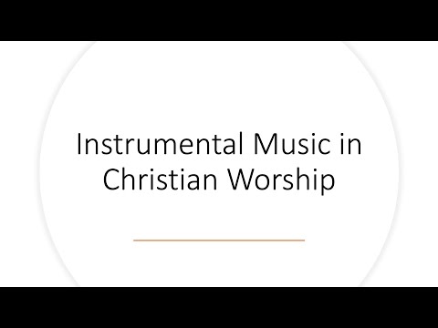 Why Don't churches of Christ use Instruments? Part 2 of 2