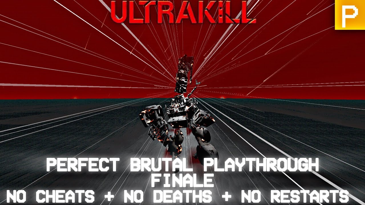 Ultrakill Ending ULTRAKILL PERFECT BRUTAL PLAYTHROUGH FINALE - YouTube
