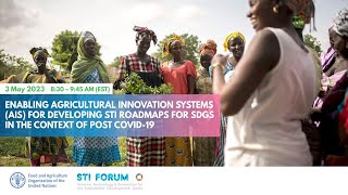 Side Event  Enabling Agricultural Innovation Systems AIS for developing STI roadmaps for SDGs in the screenshot 5