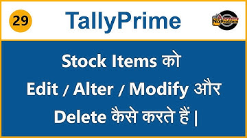 How to alter/ edit/ modify and delete Stock Items in Tally Prime. Tally Prime - Masters Alteration.