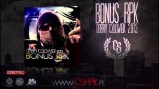 BONUS RPK ft. ROGAL - WSZYSTKO JEST DLA LUDZI