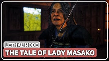 Ghost of Tsushima (Lethal Difficulty) • PART #4: The Tale of Lady Masako • 100% Walkthrough