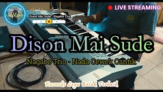 Karaoke Dison Mai Sude || Nagabe Trio || Nada Wanita