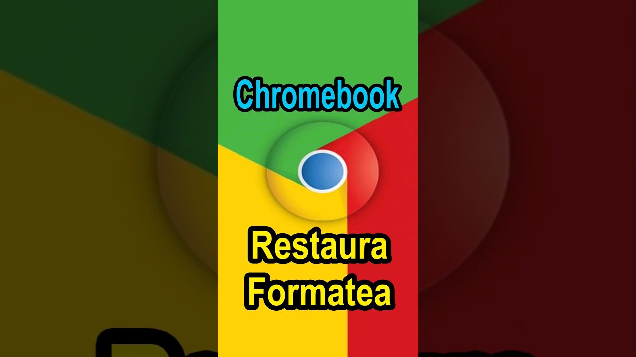 Restaurar CHROMEBOOK 