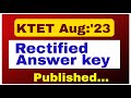 KTET AUGUST 23 RECTIFIED ANSWER KEY PUBLISHED...