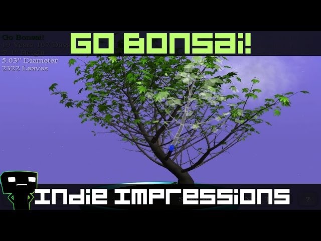 Indie Impressions - Go Bonsai!