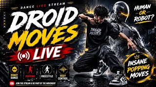 ⚡ DROID MOVES LIVE | Zero Gravity Popping Session 🔥🕺.#livedance #livepractice #liveexercise