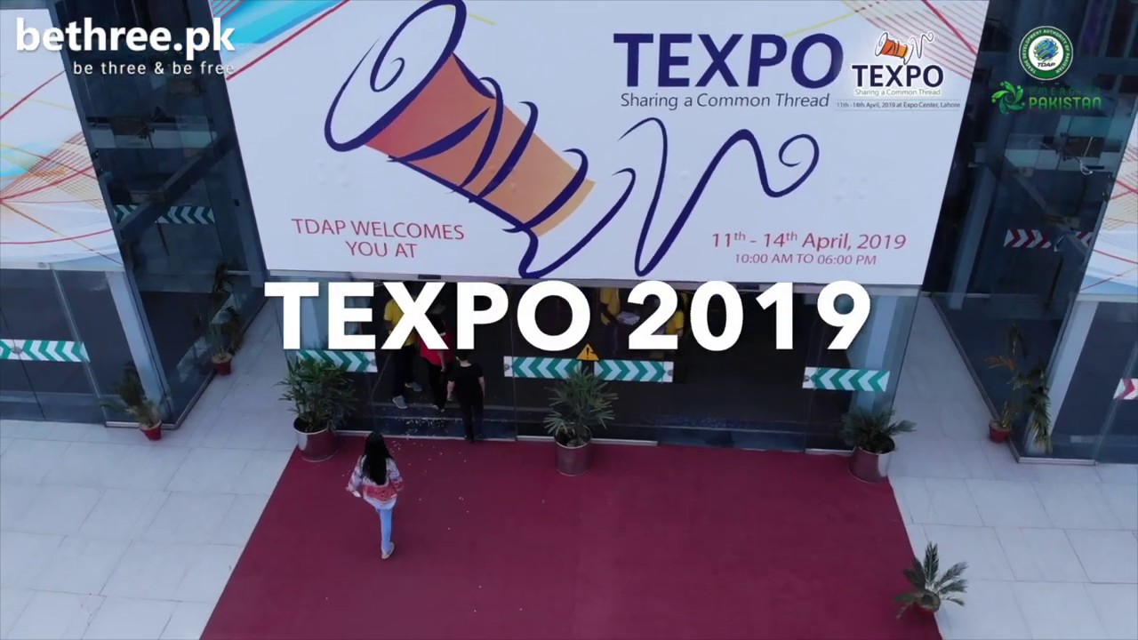 2ND International Textile Exhibition Pakistan TEXPO 2019 - bethree pk