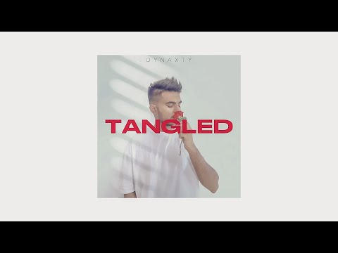 TANGLED - Dynaxty (Prod.Hanan Butt)