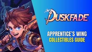 Duskfade - Apprentice s Wing Collectibles Guide