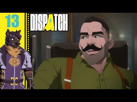 It's Us or Her - Let's Play Dispatch [Part 13]