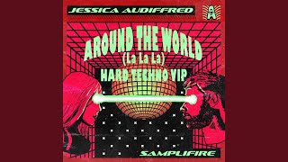 Download Lagu Around the World (La La La) (Hard Techno VIP) MP3