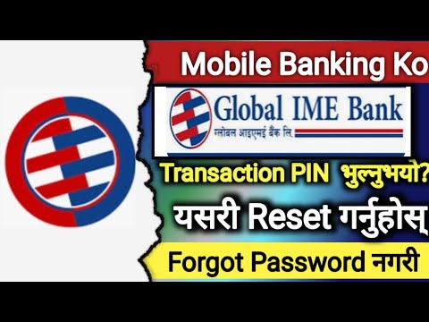 Mobile Banking Ko Transaction PIN Reset Garne Tarika | Global Smart ...