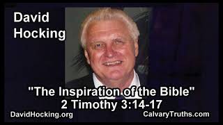 2 Timothy 03:14-17 - The Inspiration of the Bible - Pastor David Hocking - Bible Studies
