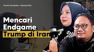 Motivasi Personalistik Trump Serang Iran | Podcast Bebas Aktif