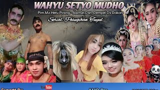 Live  Seni Ketoprak WAHYU SETYO MUDHO  ............. AMD Pro Audio Sond System ..
