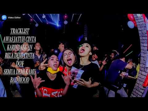 DJ BREAKBEAT AWAS JATUH CINTA X KARINDANGAN TERBARU 2K20