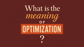 Famous What is the meaning of Optimization? Profile