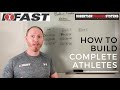How to Build Complete Athletes