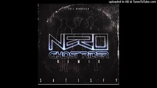Nero - Satisfy (Ghost Rider Remix) Resimi