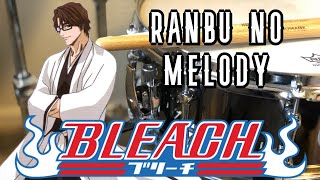 Bleach Opening 13 *Ranbu No Melody* Drum Cover