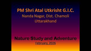 Adventure Orientation Course For Pm Shri Atal Utkrisht G.i.c., Nanda Nagar, District Chamoli