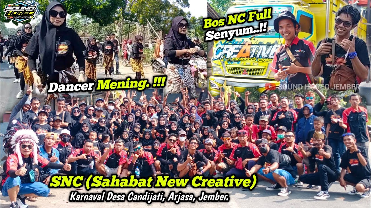 NEW CREATIVE Feat SNC spesial Perform Karnaval Desa Candijati, Arjasa, Jember.