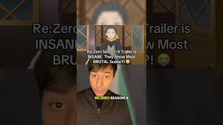 Rezero Season 4 Trailer Shows Most Brutal Scene?