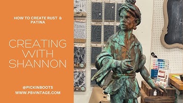 How to Create the Rust and Patina Look