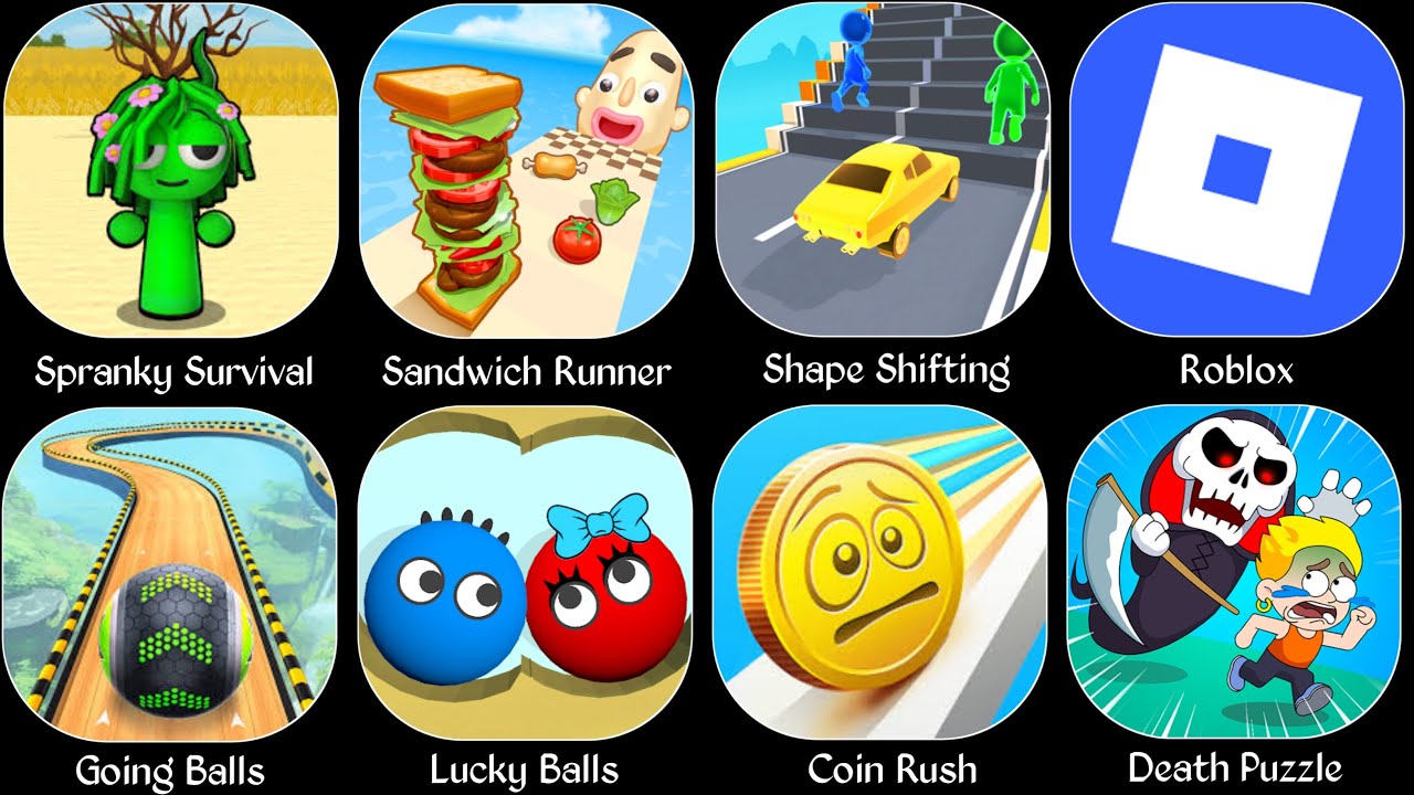 Roblox,Sprunki Survival,Sandwich Runner,Shape Shifting,Going Balls,Lucky Balls,Coin Rush,DeathPuzzle