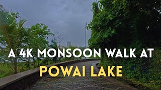 4K Powai Lake Walk Mumbai's Hidden Monsoon Paradise! (2025 Monsoon Vibes)