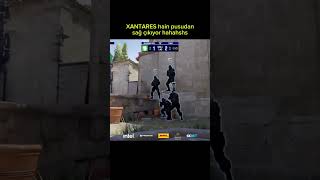 Xantares hain pusu 😂😂 #cs2 #csgo #cs2overpass #keşfet #counterstrike #gaming